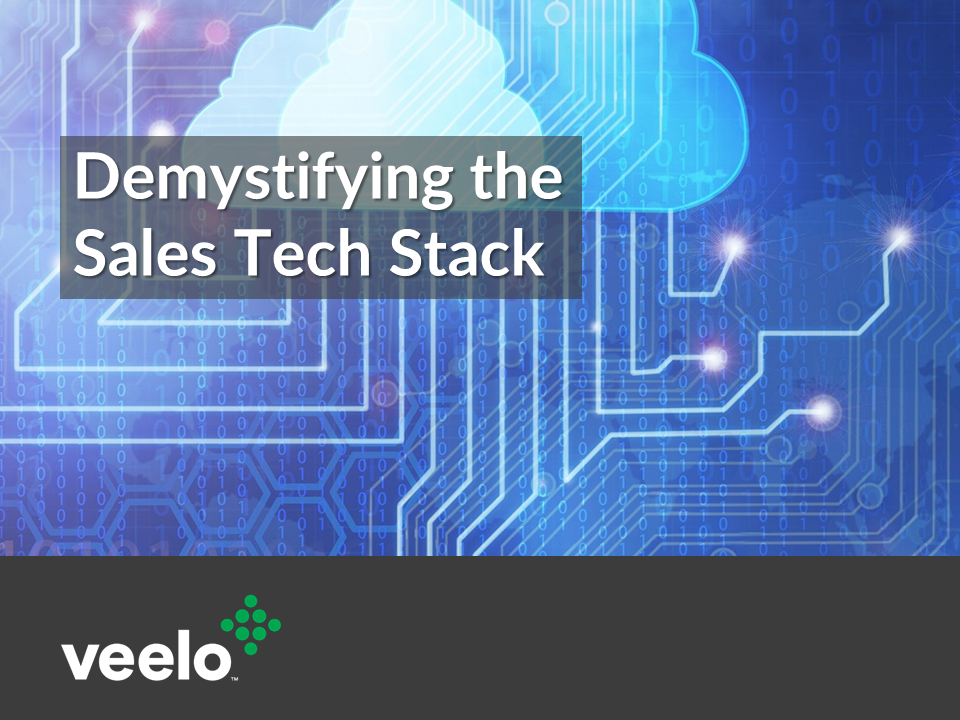Demystifying the Sales Tech Stack | Veelo